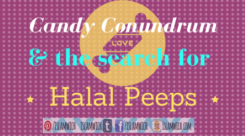 the search for halal peeps
