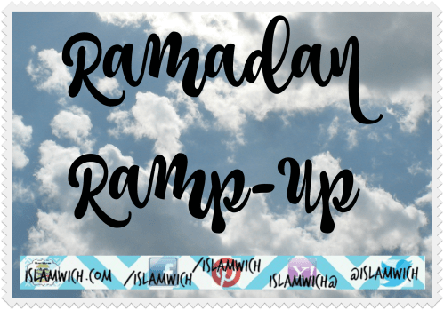 Ramadan Ramp-up