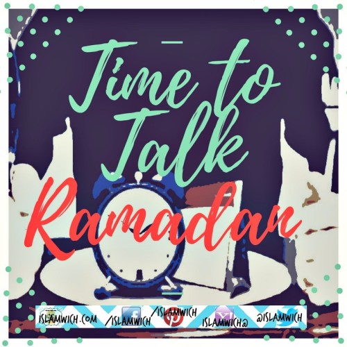 Talking about Ramadan